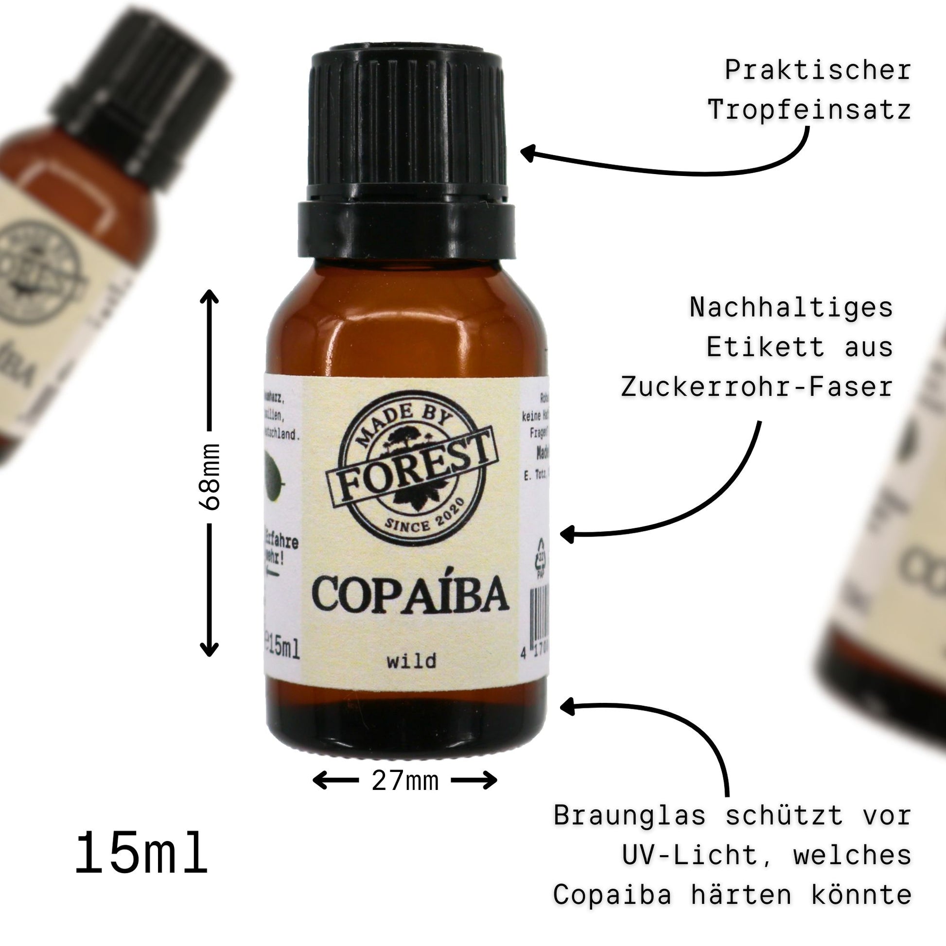 15ml-Flasche Copaiba-Harz mit den Maßen 68mm Höhe und 27mm Durchmesser, mit Beschriftung „Copaiba aus dem Amazonas“.